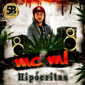 收聽MC ML的Hipócritas歌詞歌曲