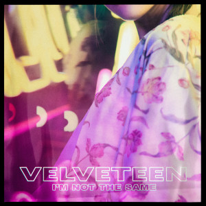Velveteen的專輯I'm Not The Same