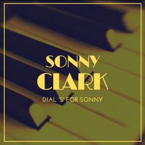 Album Dial 'S' For Sonny (Explicit) from Sonny Clark