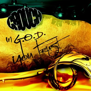 Album In G.O.D. You Trust from Crouch