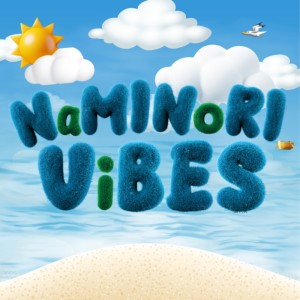 Album NaMINoRI ViBES (feat. Peace & Kick Ass) from 