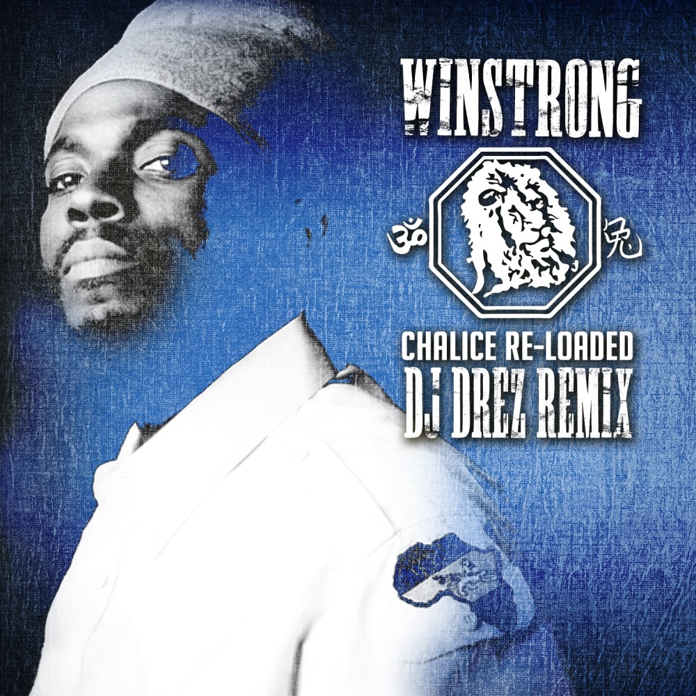 Chalice Re-Loaded (Dj Drez Remix) [Instrumenta] (Dj Drez Remix|Instrumenta)