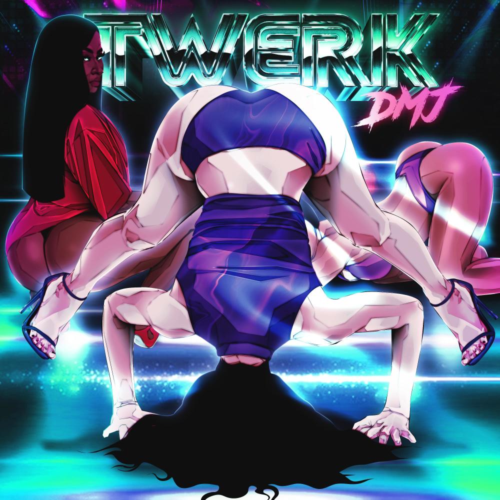 TWERK (Explicit)