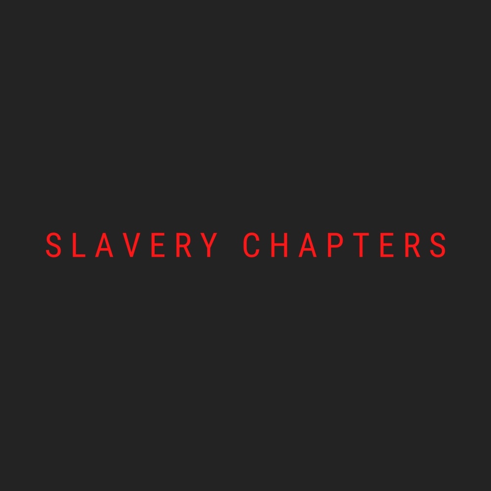 Slavery Chapters (Explicit)