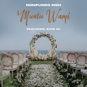 Nomfundo Moh的專輯Muntu Wami