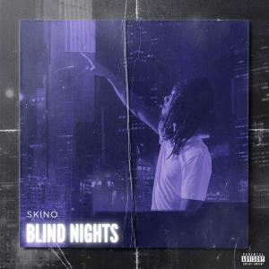 Album Blind Nights (Explicit) oleh Skino