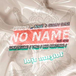 收聽Luna Deluge的No Name歌詞歌曲