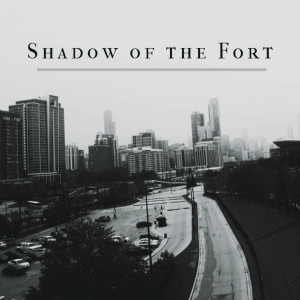 Album Shadow of the Fort from 