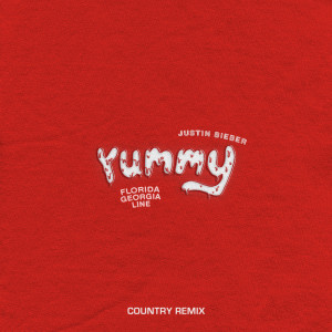 ดาวน์โหลดและฟังเพลง Yummy (Country Remix) พร้อมเนื้อเพลงจาก Justin Bieber