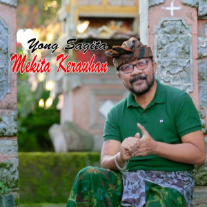 Dengarkan Mekita Kerauhan lagu dari Yong Sagita dengan lirik