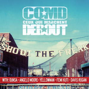Ceux Qui Marchent Debout的專輯Shoot the Freak