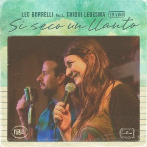 ดาวน์โหลดและฟังเพลง Si Seco un Llanto (En Vivo) พร้อมเนื้อเพลงจาก Leo Borrelli