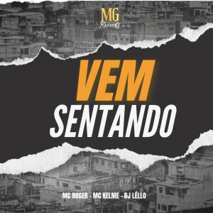 Album VEM SENTANDO (Explicit) from 