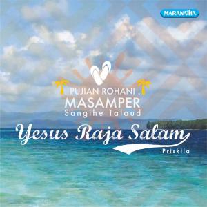 Dengarkan lagu Yesus Sobat Yang Setia nyanyian Priskila dengan lirik