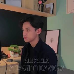 收聽Adzando Davema的Albi Ya Albi歌詞歌曲