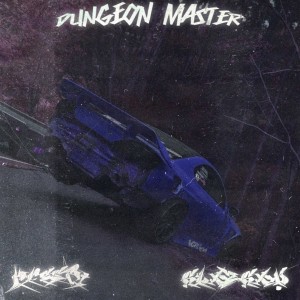 Listen to Dungeon Master (Explicit) song with lyrics from GLXZGXD