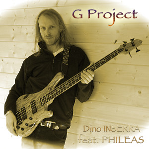 Listen to G PROJECT (2007) song with lyrics from DINO INSERRA