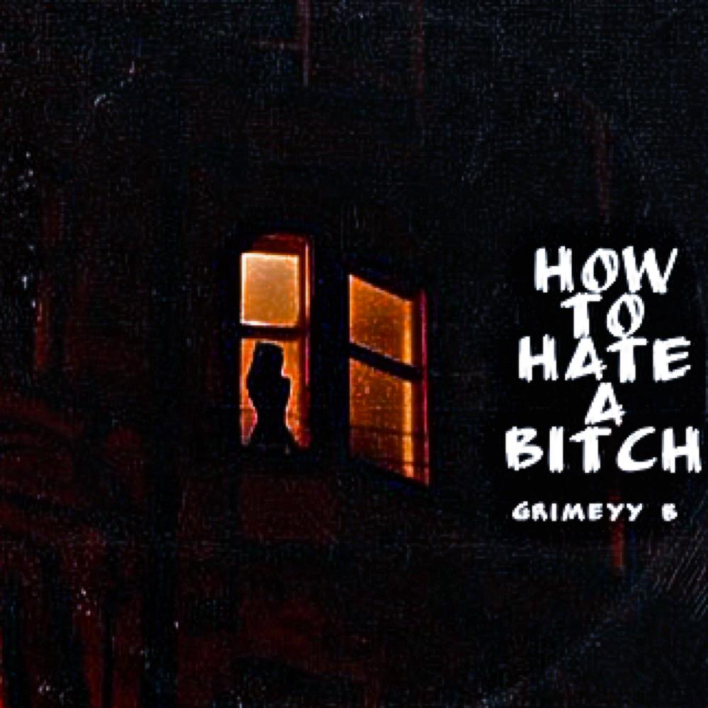 How To Hate A ***** (Explicit)