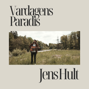 Jens Hult的專輯Vardagens Paradis
