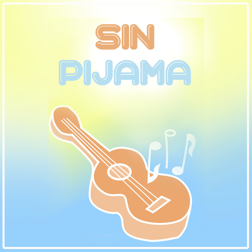 Sin Pijama (Acoustic Guitar Version)