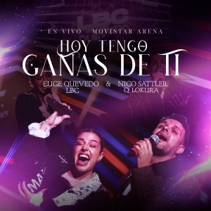 อัลบัม Hoy Tengo Ganas De Ti (En Vivo) ศิลปิน Eugenia Quevedo