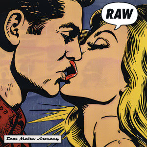 收聽Tom Meira Armony的Kiss and Tell歌詞歌曲