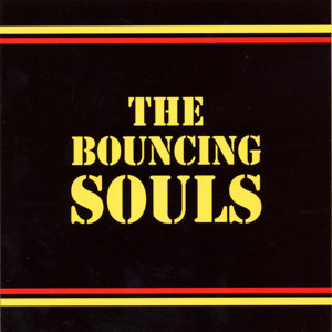 The Bouncing Souls (Explicit)