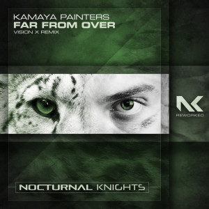 收聽Kamaya Painters的Far From Over (Vision X Remix)歌詞歌曲