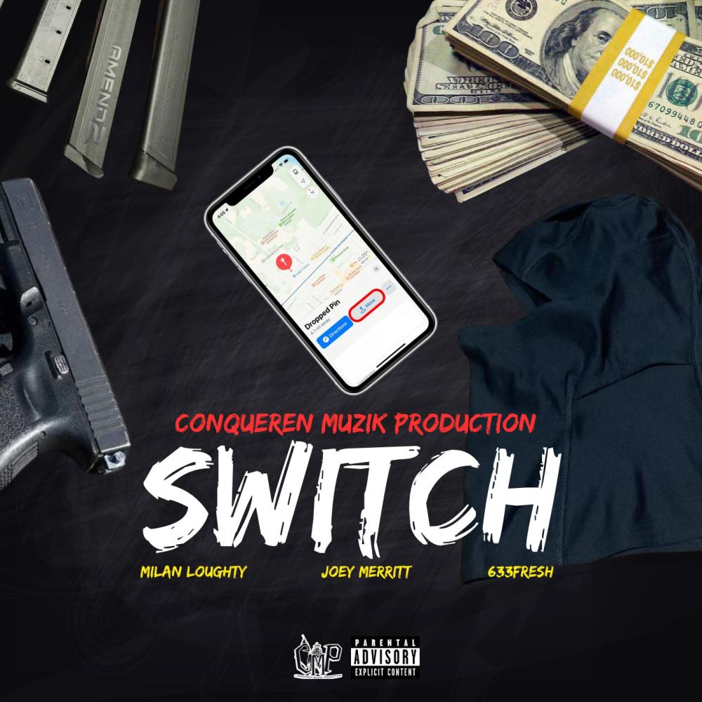 Switch (feat. Joey Merritt & 633Fresh) (Explicit)