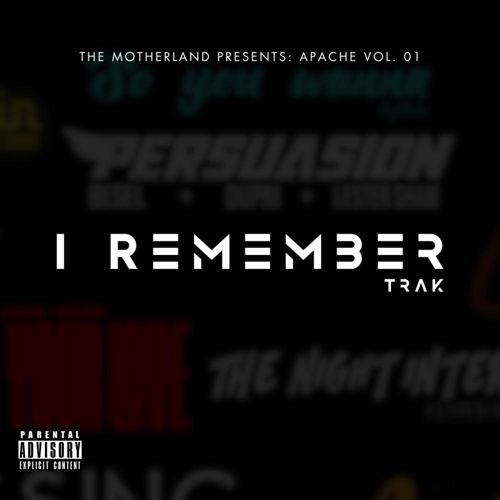 I Remember (feat. Trak)