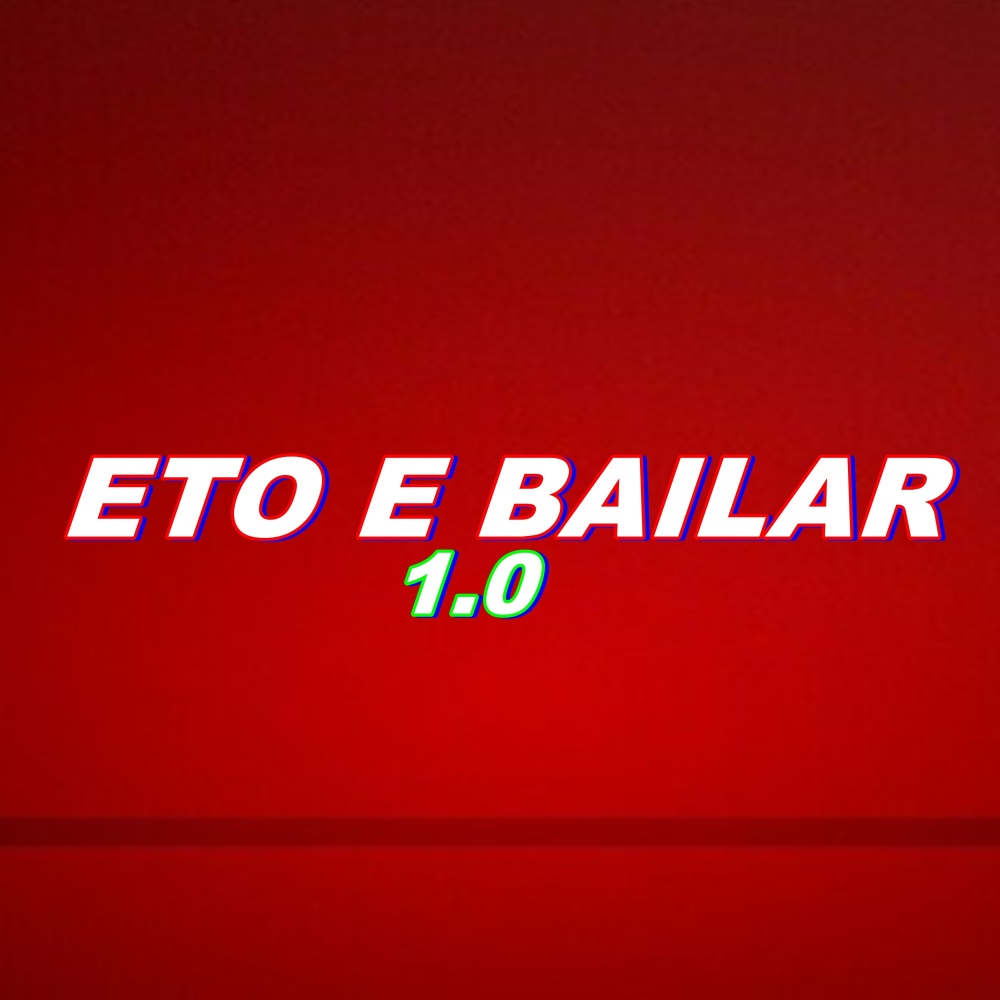 Eto e Bailar (Instrumental)