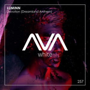 Dengarkan lagu Devotion (Dreamland Anthem) nyanyian LUMINN dengan lirik