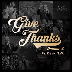 Ps. David T.W.的專輯Give Thanks, Vol. 2