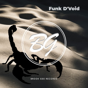 ดาวน์โหลดและฟังเพลง Scorpion (Original Mix) พร้อมเนื้อเพลงจาก Funk D'Void