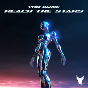 Album Reach the Stars oleh Vynx Dance
