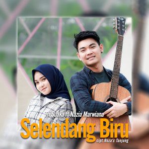 Listen to Selendang Biru song with lyrics from Tri Suaka