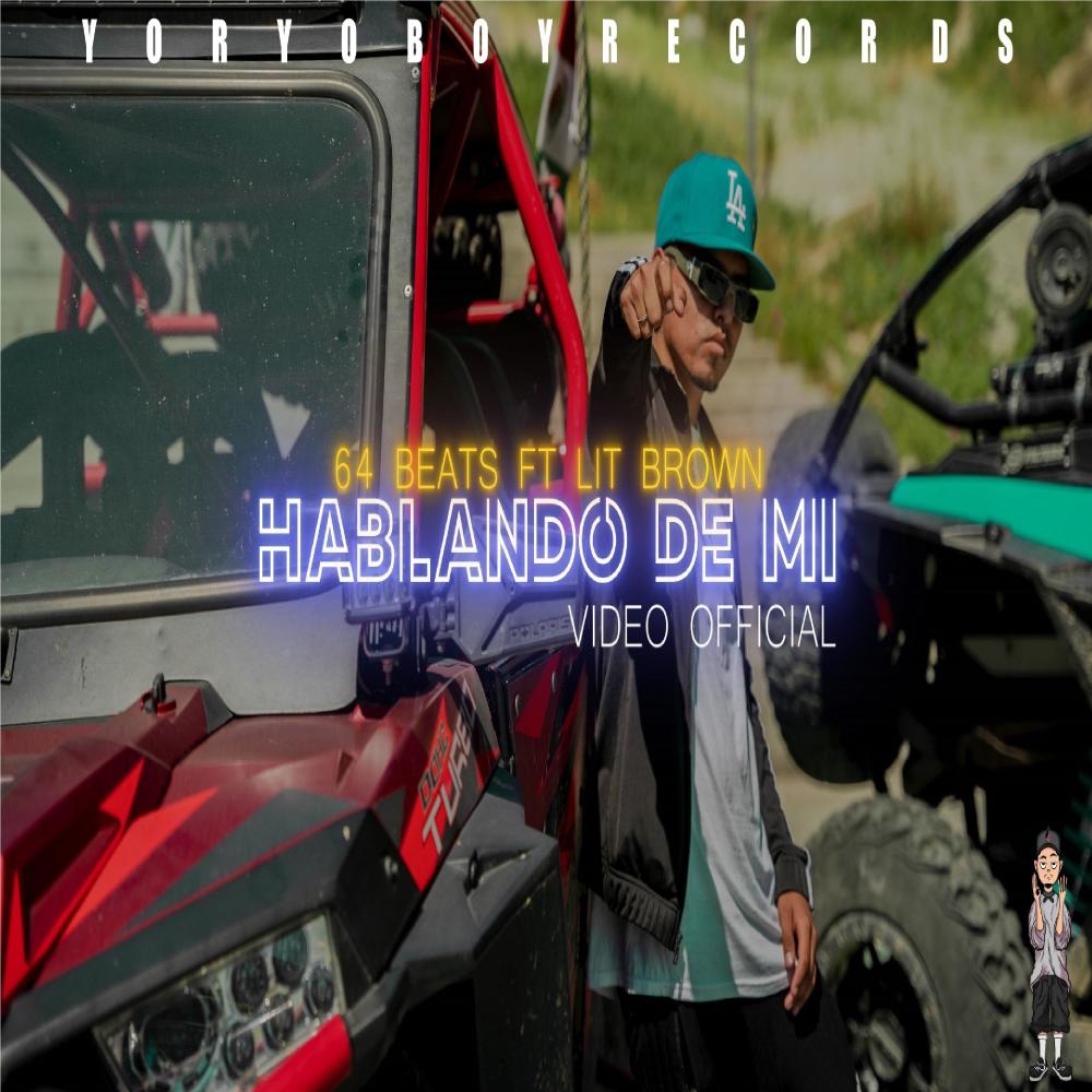Hablando De Mi (feat. Lit Brown) (Explicit)