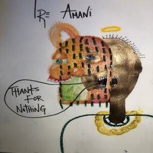 Tre' Amani的专辑Thanks For Nothing (Explicit)