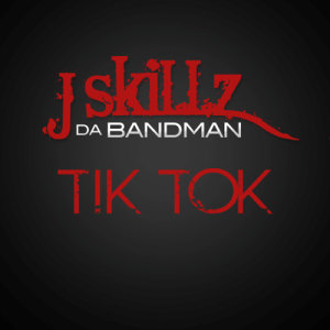 收聽J Skillz的TiK ToK (Instrumental)歌詞歌曲