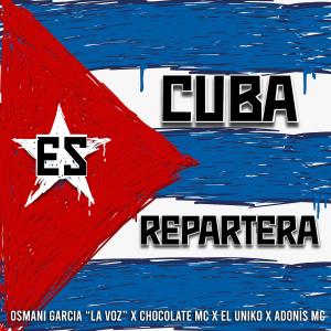 Osmani Garcia "La Voz"的專輯Cuba es Repartera (feat. Adonis MC)