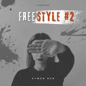 收聽Aymenbdn的Freestyle #2 (Slowed & Reverb)歌詞歌曲
