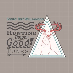 Sonny Boy Williamson的专辑Hunting Down Good Tunes