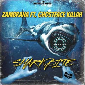 ดาวน์โหลดและฟังเพลง SharkBite (feat. Ghostface Killah) (Explicit) พร้อมเนื้อเพลงจาก ZAMBRANA
