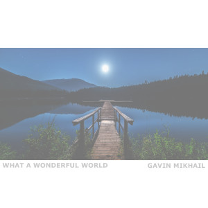 What A Wonderful World (Acoustic)