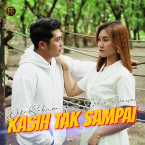 Listen to Kasih Tak Sampai song with lyrics from Dike Sabrina