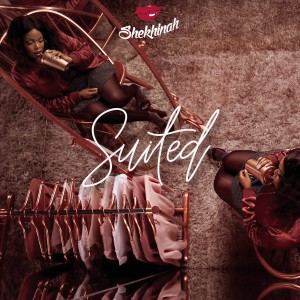 收聽Shekhinah的Suited (Explicit)歌詞歌曲