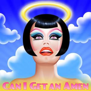 收聽RuPaul的Can I Get an Amen?歌詞歌曲