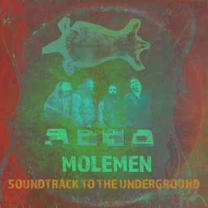 อัลบัม Soundtrack to the Underground (Explicit) ศิลปิน Molemen