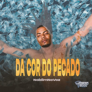 Furaçao 2000的專輯Da Cor do Pecado