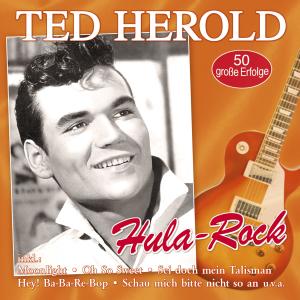 อัลบัม Hula-Rock - 50 große Erfolge ศิลปิน Ted Herold
